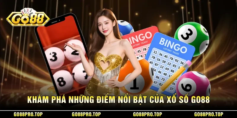 Khám phá những điểm nổi bật của xổ số GO88